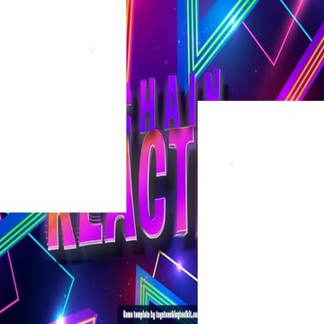 180 Chain Reaction Pptx For Interactive Games Pptx