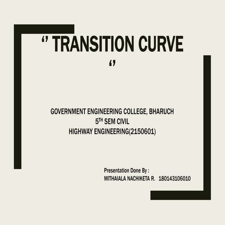transition curve in Highway Geometry Design