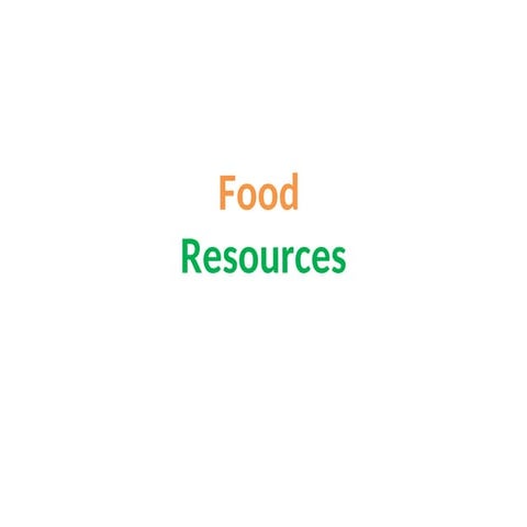 Food resources & World Food Problems | PPTX
