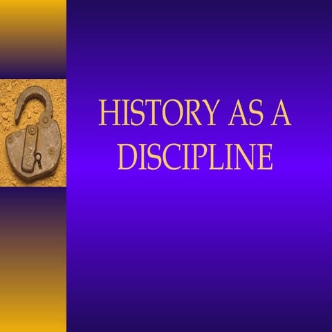 18019469 history-as-a-discipline