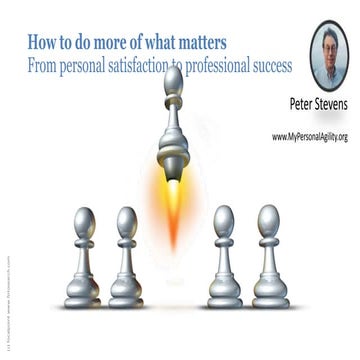 Personal Agility: From Personal Satisfaction to Professional Impact