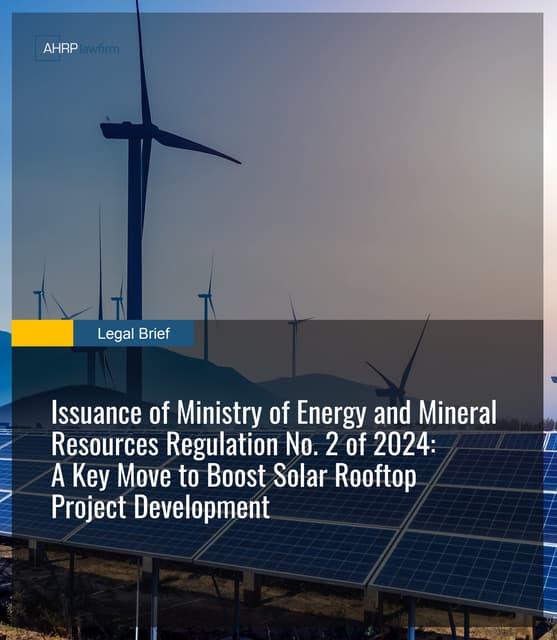 Issuance of Ministry of Energy and Mineral Resources Regulation No. 2