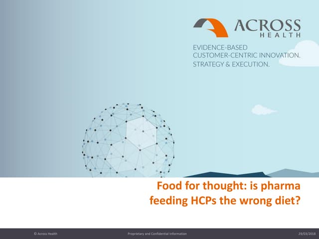 Food for thought: is pharma feeding HCPs the wrong diet?