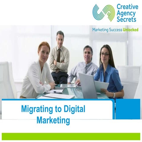 Migrating to Digital Marketing
