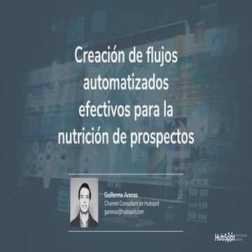 Creación de flujos automatizados efectivos para la nutrición de prospectos