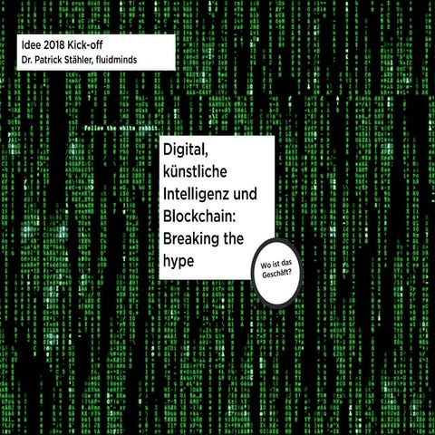 Digitale Transformation, künstliche Intelligenz und Blockchain: Breaking the ...