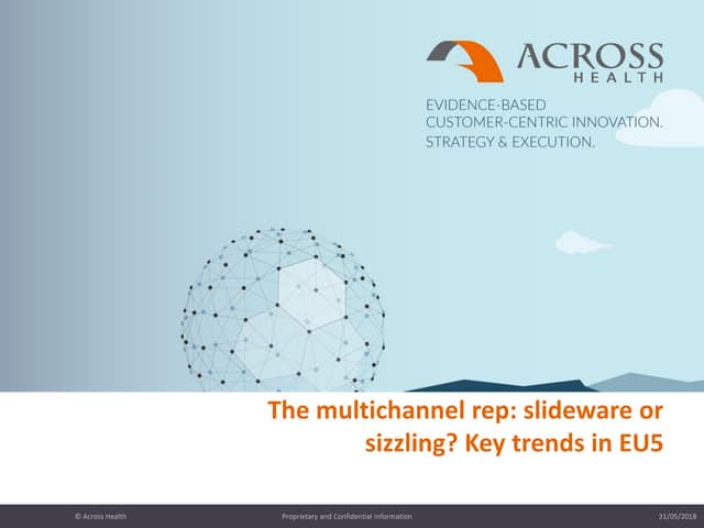 The multichannel rep: slideware or sizzling? Key trends in EU5