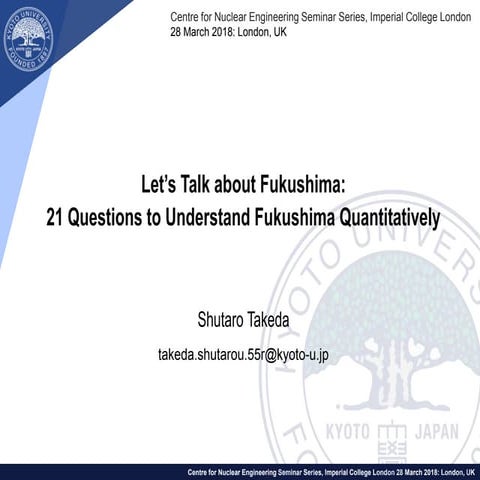 Let’s Talk about Fukushima: 21 Questions to Understand Fukushima Quantitatively