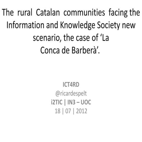 From rural life to virtual community? Presentation for i2TIC meeting