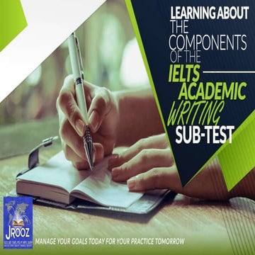 Learning About the Components of the IELTS Academic Writing Sub-test | PPTX