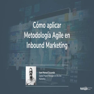 Las claves del Madrid HUG de septiembre: cómo aplicar Agile y Scrum en Inboun...