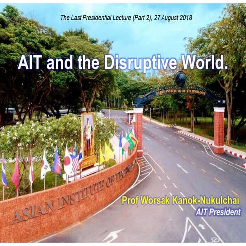 AIT and the Disruptive World