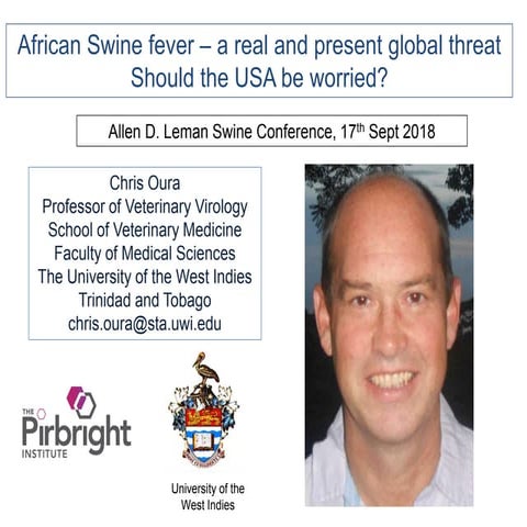 Dr. Chris Oura - African Swine Fever – a real and present global threat