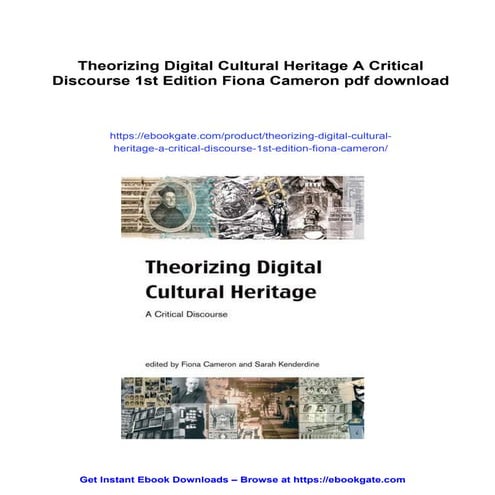 Theorizing Digital Cultural Heritage A Critical Discourse 1st Edition Fiona C...