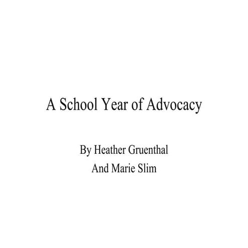 A School Year of Advocacy