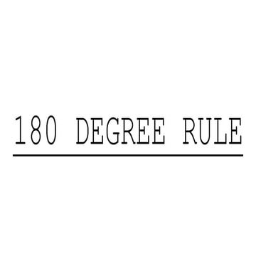 180 degree rule