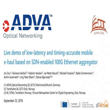 Live demo of low-latency and timing-accurate mobile x-haul based on SDN-enabl...