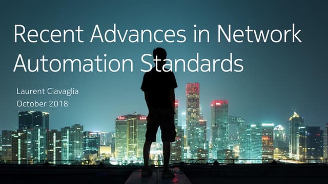 Recent Advances in Network Automation Standards