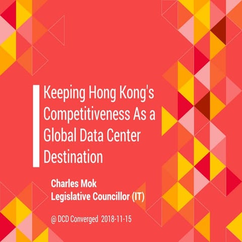 Keeping Hong Kong's Competitiveness as a Global Data Center Destination