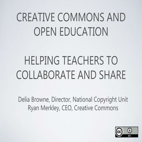 Creative Commons and Open Education - helping teachers to collaborate and share