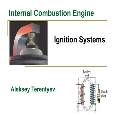 Automotive Systems course (Module 09) - Ignition Systems for Internal ...