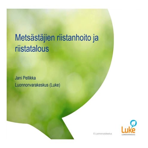 Jani Pellikka - Metsästäjien riistanhoito ja riistatalous