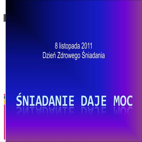 Śniadanie Daje Moc | PPT