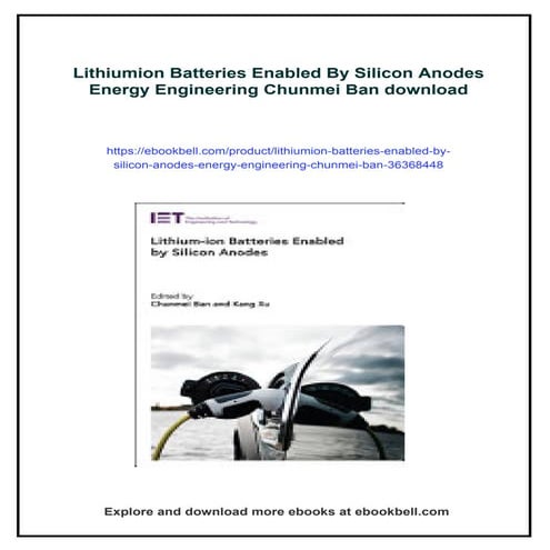 Lithiumion Batteries Enabled By Silicon Anodes Energy Engineering Chunmei Ban