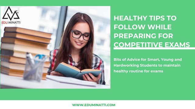 Healthy Tips To Follow While Preparing For Competitive Exams Pptx Healthy Tips To Follow While Preparing For Competitive Exams Pptx