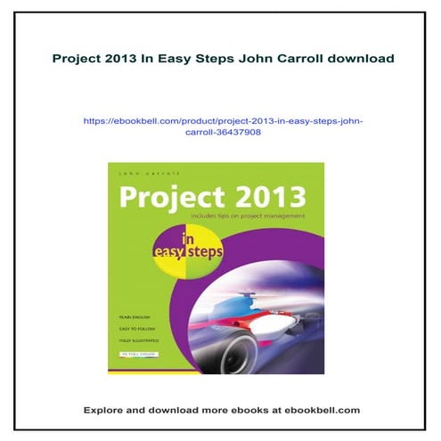 Download full ebook of Project 2013 In Easy Steps John Carroll instant downlo...