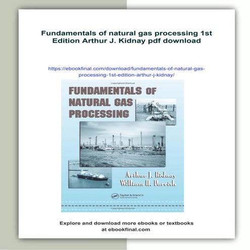 Fundamentals of natural gas processing 1st Edition Arthur J. Kidnay | PDF