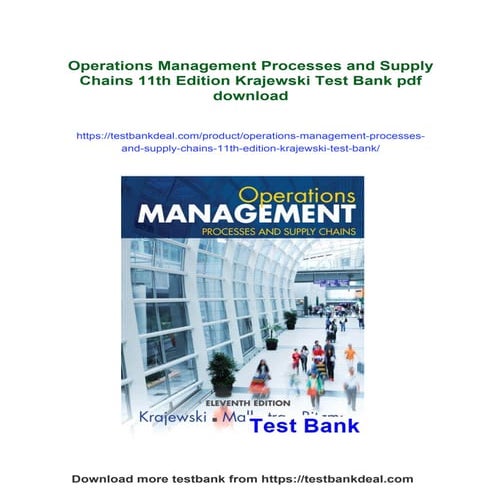 Operations Management Processes and Supply Chains 11th Edition Krajewski Test...