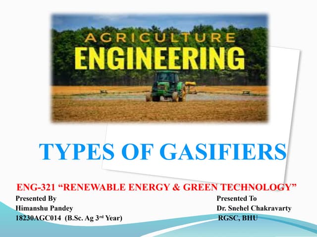 Types of Gasifiers (Agricultural Engineering)