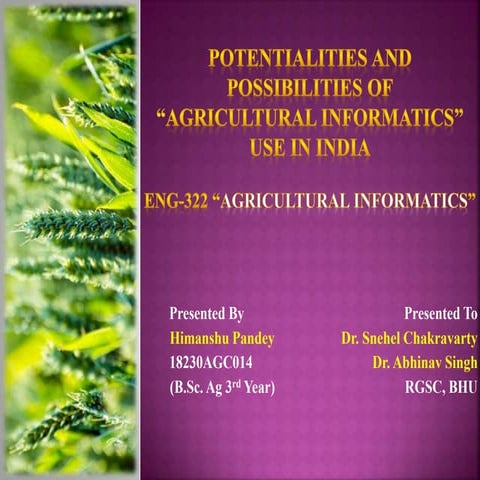 Agricultural informatics in INDIA