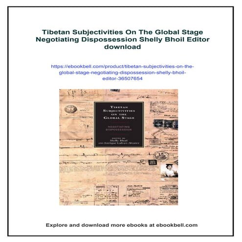 Tibetan Subjectivities On The Global Stage Negotiating Dispossession ...