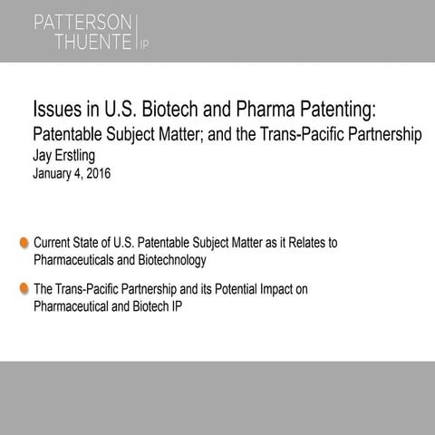 Issues in U.S. Biotech and Pharma Patenting: Patentable Subject Matter: and t...