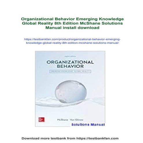 Organizational Behavior Emerging Knowledge Global Reality 8th Edition