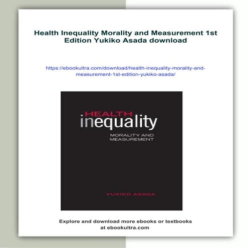 Health Inequality Morality and Measurement 1st Edition Yukiko Asada