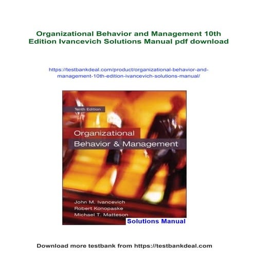 Organizational Behavior and Management 10th Edition Ivancevich Solutions Manual