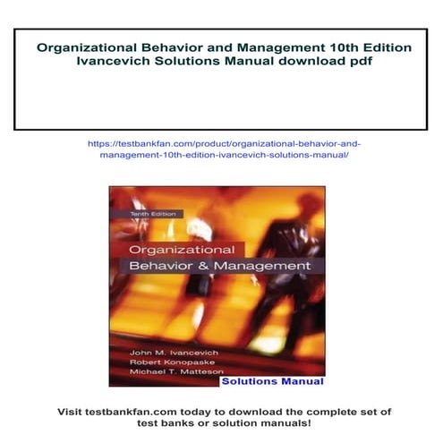 Organizational Behavior and Management 10th Edition Ivancevich Solutions Manual