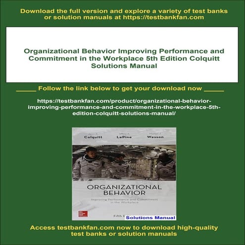 Organizational Behavior Improving Performance and Commitment in the Workplace...