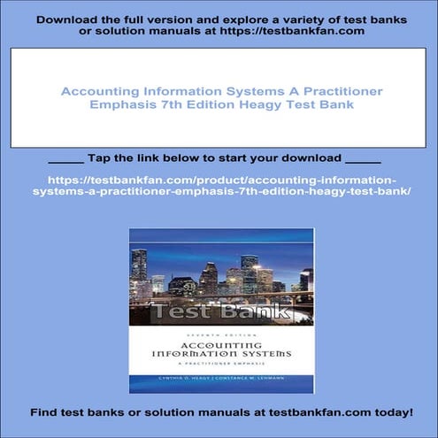 Accounting Information Systems A Practitioner Emphasis 7th Edition Heagy Test...