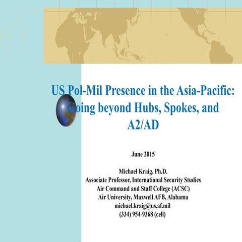 US Pol-Mil Presence in the Asia-Pacific.8