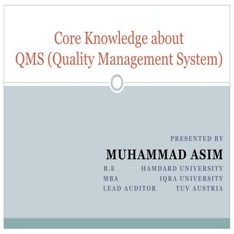 Core Knowledge about QMS