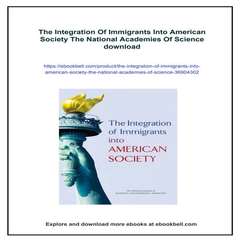 The Integration Of Immigrants Into American Society The National Academies Of...
