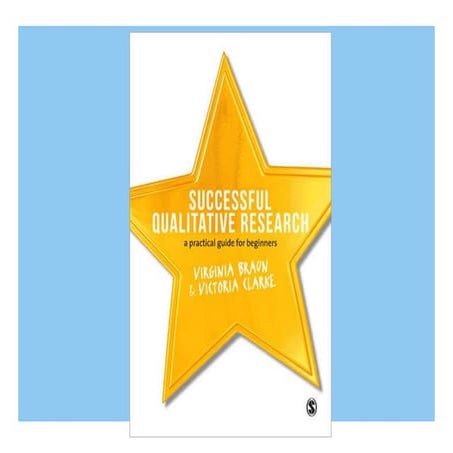 Successful Qualitative Research A Practical Guide For Beginners