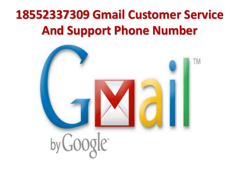 18552337309 gmail customer service and support phone number