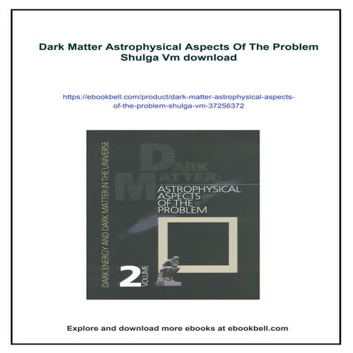 Dark Matter Astrophysical Aspects Of The Problem Shulga Vm