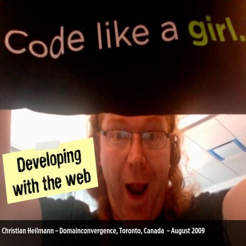 Developing with the web
