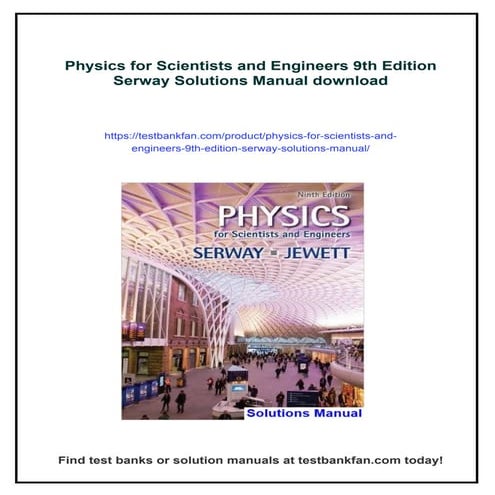 Physics for Scientists and Engineers 9th Edition Serway Solutions ...